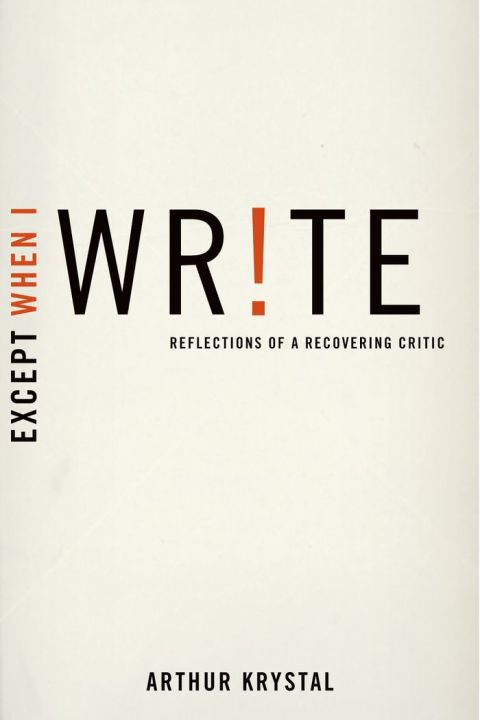 Cover image for book Except When I Write