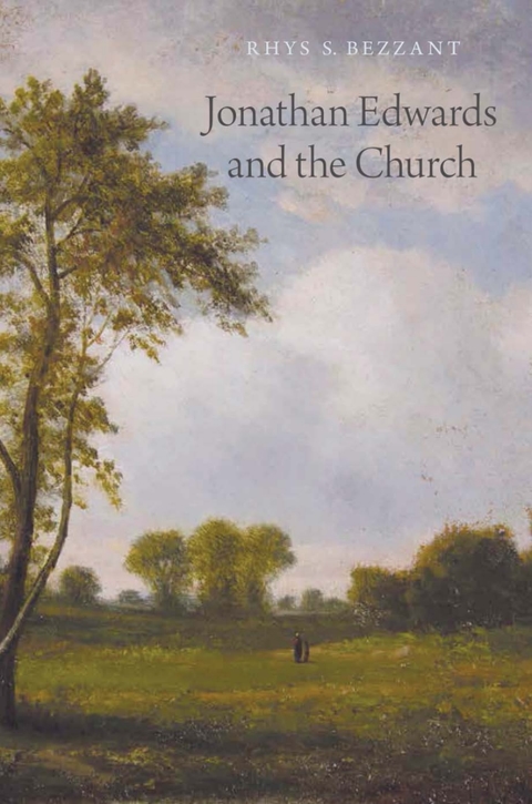 Cover image for book Jonathan Edwards and the Church