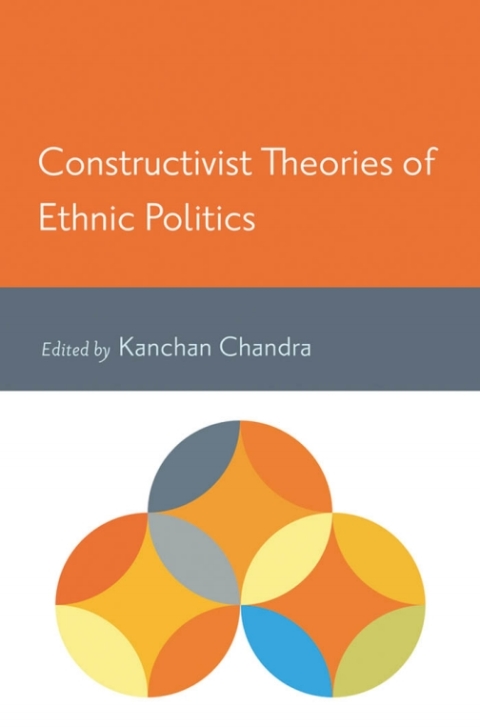 Cover image for book Constructivist Theories of Ethnic Politics