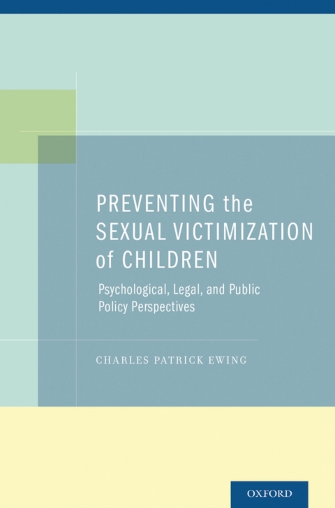 Cover image for book Preventing the Sexual Victimization of Children
