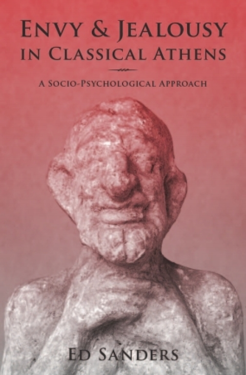 Cover image for book Envy and Jealousy in Classical Athens
