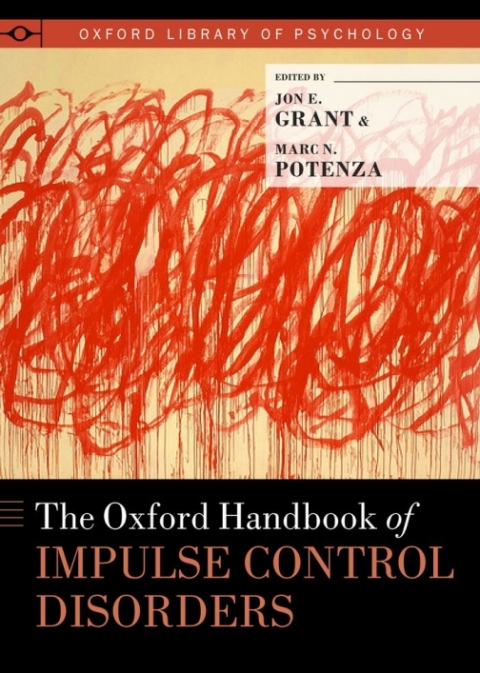 Cover image for book The Oxford Handbook of Impulse Control Disorders