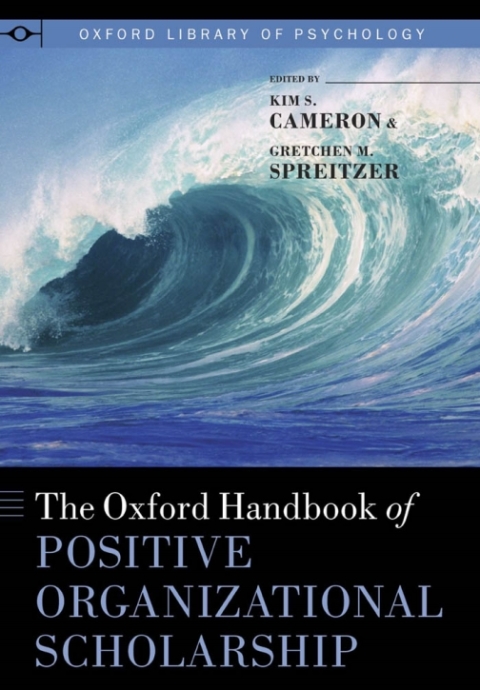 Cover image for book The Oxford Handbook of Positive Organizational Scholarship