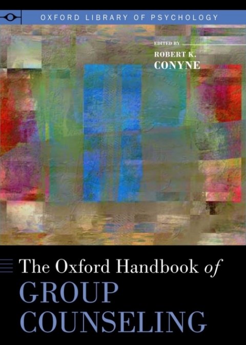 Cover image for book The Oxford Handbook of Group Counseling
