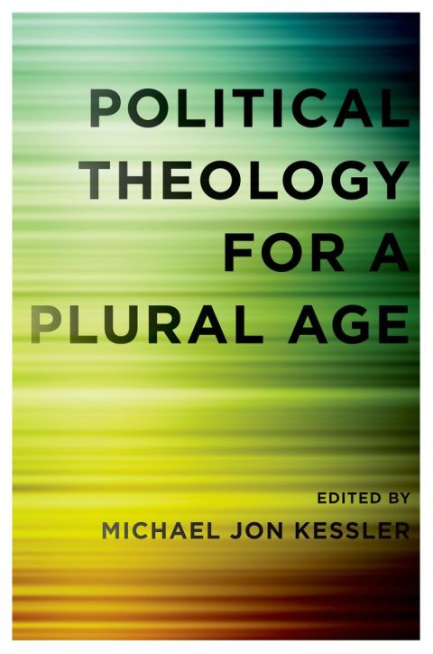 Cover image for book Political Theology for a Plural Age