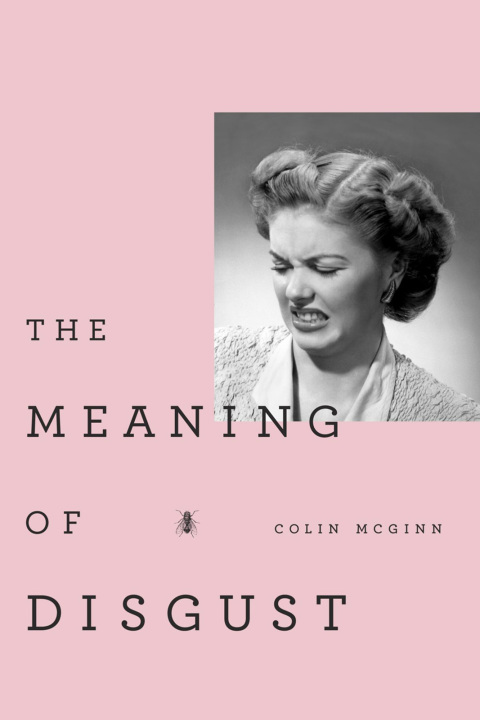 Cover image for book The Meaning of Disgust