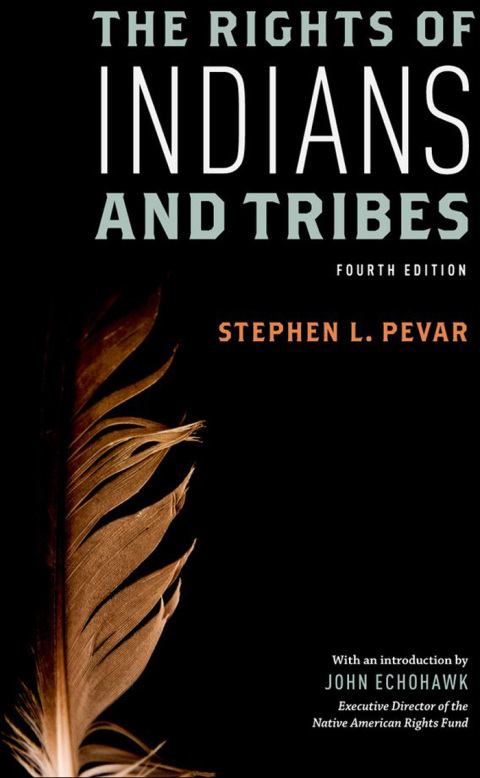 Cover image for book The Rights of Indians and Tribes