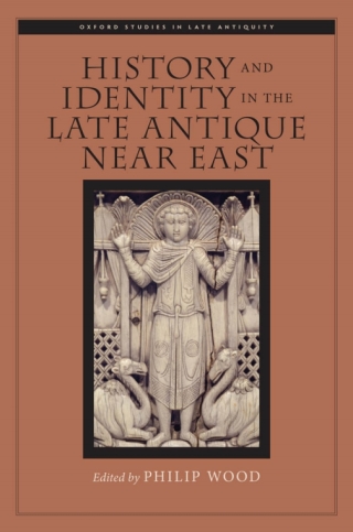 History and Identity in the Late Antique Near East