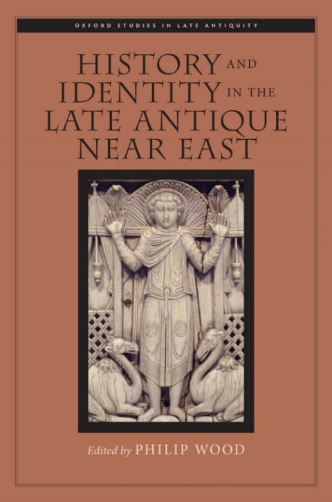 Cover image for book History and Identity in the Late Antique Near East