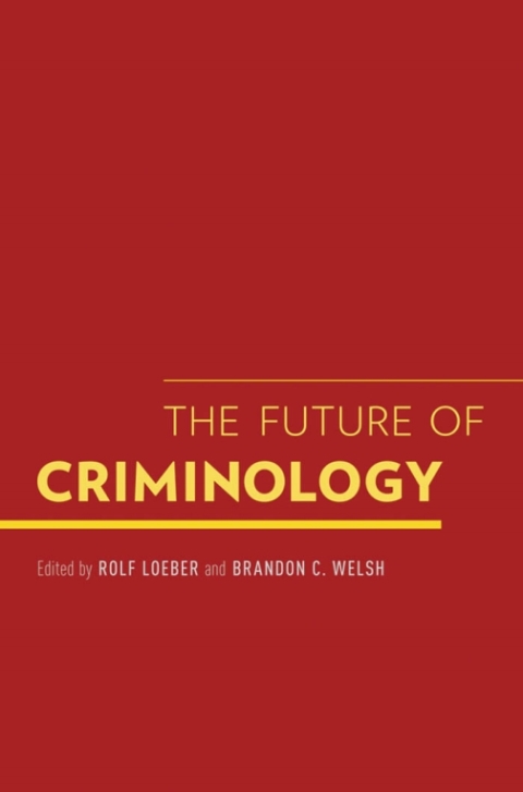 Cover image for book The Future of Criminology