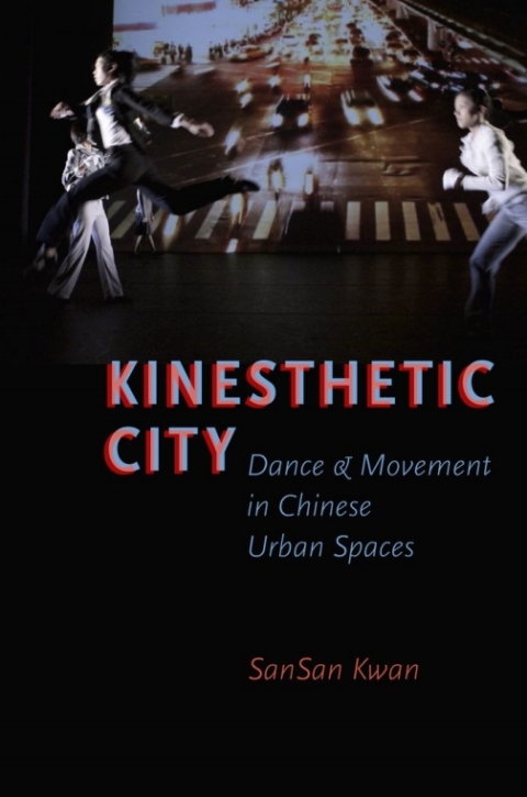Cover image for book Kinesthetic City