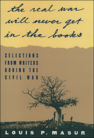 "...the real war will never get in the books"