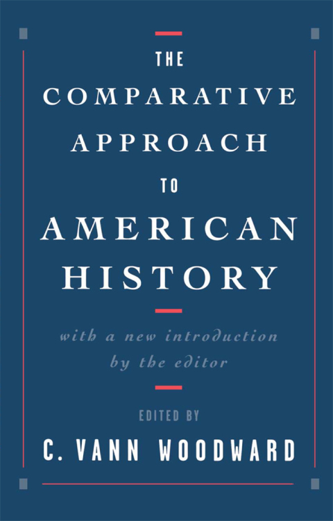 Cover image for book The Comparative Approach to American History