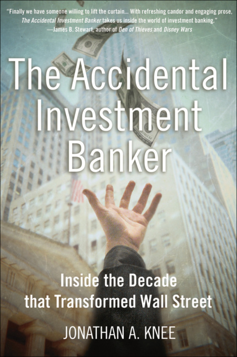 Cover image for book The Accidental Investment Banker
