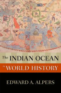 Cover image: The Indian Ocean in World History 9780195337877