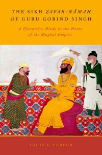 Cover image: The Sikh Zafar-namah of Guru Gobind Singh 9780199931439