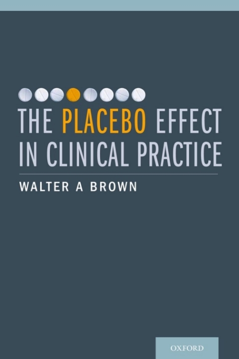 Cover image for book The Placebo Effect in Clinical Practice