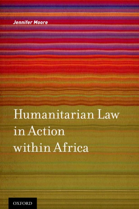 Cover image for book Humanitarian Law in Action within Africa