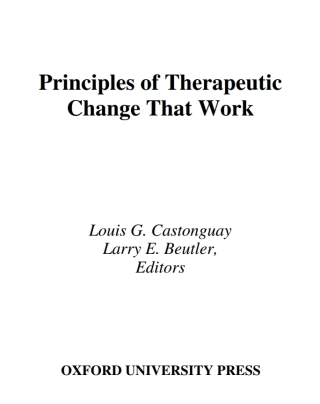 Principles of Therapeutic Change that Work