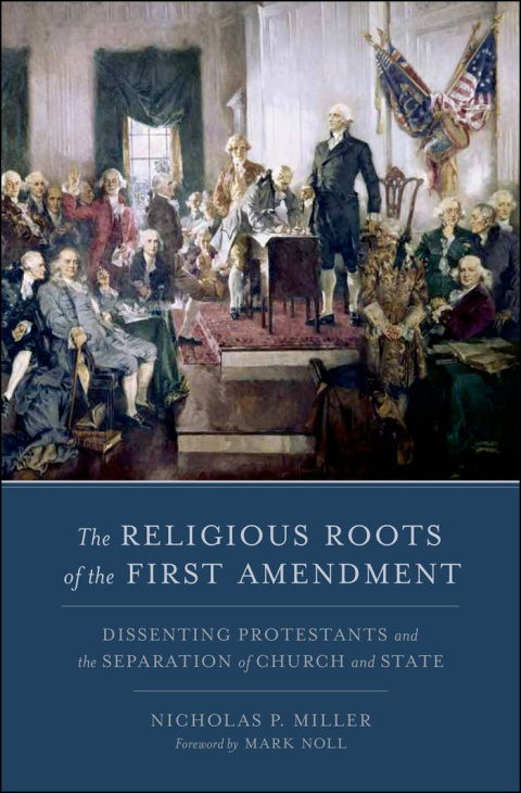 Cover image for book The Religious Roots of the First Amendment