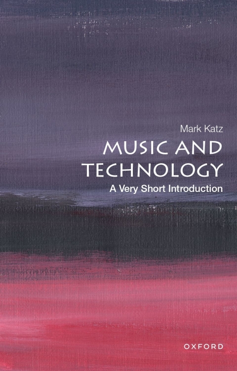 Music & Technology: A Very Short Intro