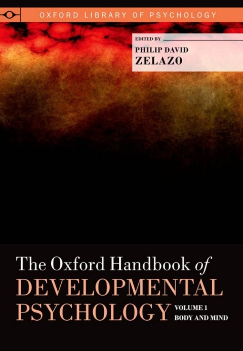 Cover image for book The Oxford Handbook of Developmental Psychology, Vol. 1