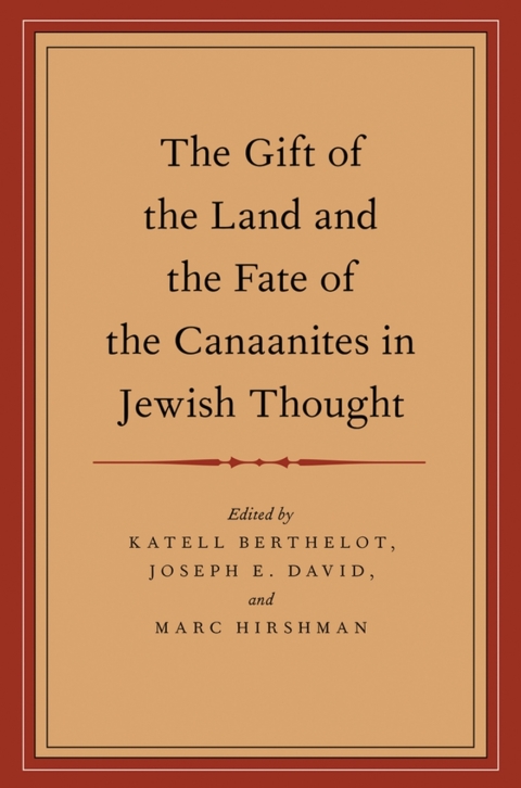 Cover image for book The Gift of the Land and the Fate of the Canaanites in Jewish Thought
