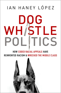 Cover image: Dog Whistle Politics 9780190229252