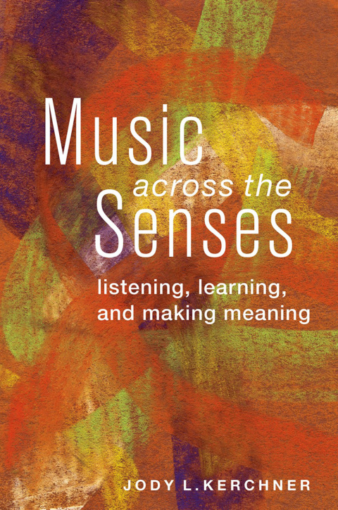 Cover image for book Music Across the Senses