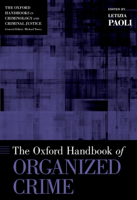 Cover image for book The Oxford Handbook of Organized Crime