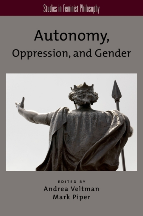 Cover image for book Autonomy, Oppression, and Gender