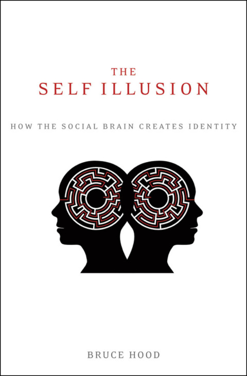 Cover image for book The Self Illusion