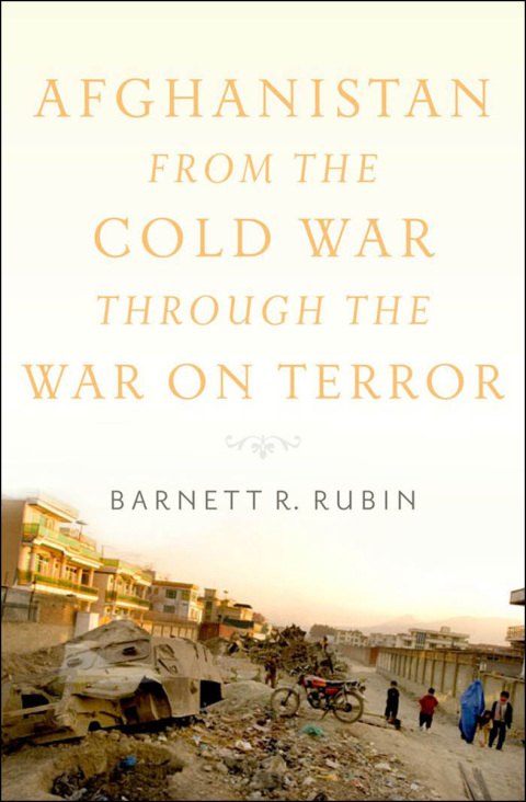 Cover image for book Afghanistan from the Cold War through the War on Terror