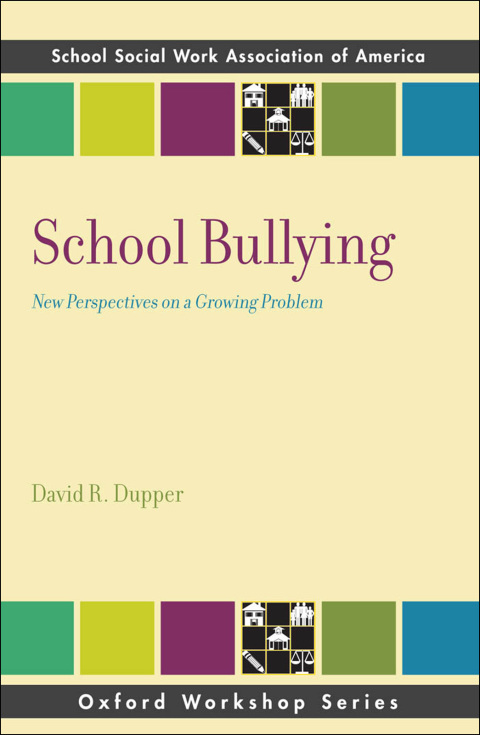 Cover image for book School Bullying: New Perspectives on a Growing Problem