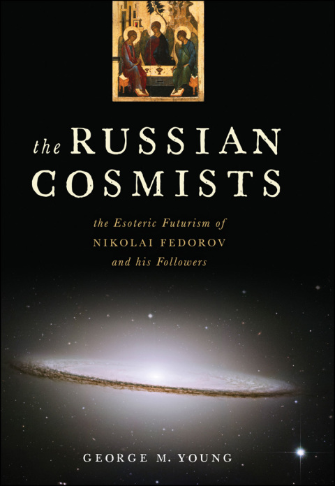 Cover image for book The Russian Cosmists