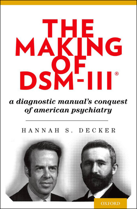 Cover image for book The Making of DSM-III®