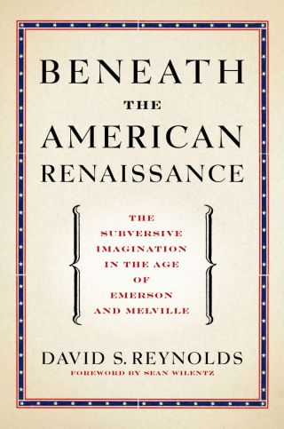 Beneath the American Renaissance