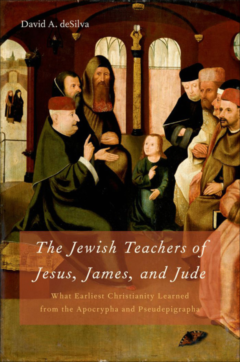 Cover image for book The Jewish Teachers of Jesus, James, and Jude