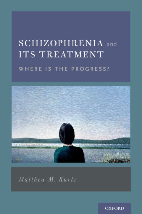 Cover image for book Schizophrenia and Its Treatment