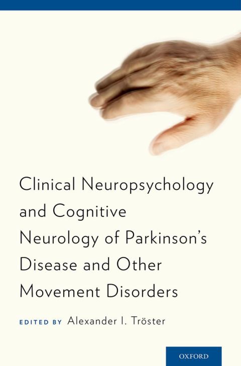Cover image for book Clinical Neuropsychology and Cognitive Neurology of Parkinson's Disease and Other Movement Disorders