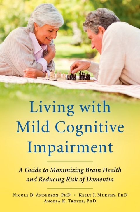Cover image for book Living with Mild Cognitive Impairment