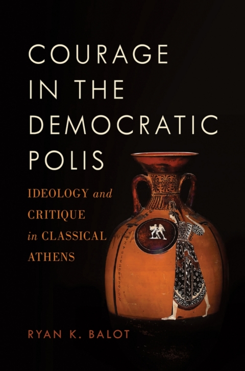 Cover image for book Courage in the Democratic Polis