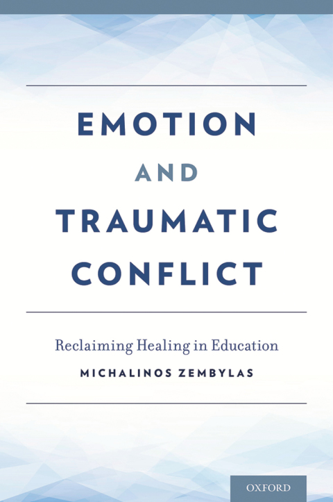 Cover image for book Emotion and Traumatic Conflict