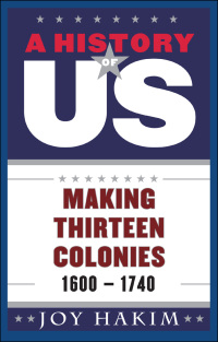 Cover image: A History of US: Making Thirteen Colonies 9780195188950