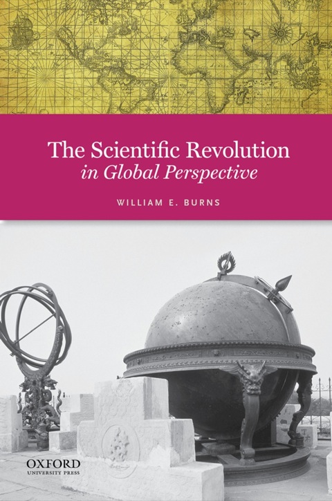 Cover image for book The Scientific Revolution in Global Perspective