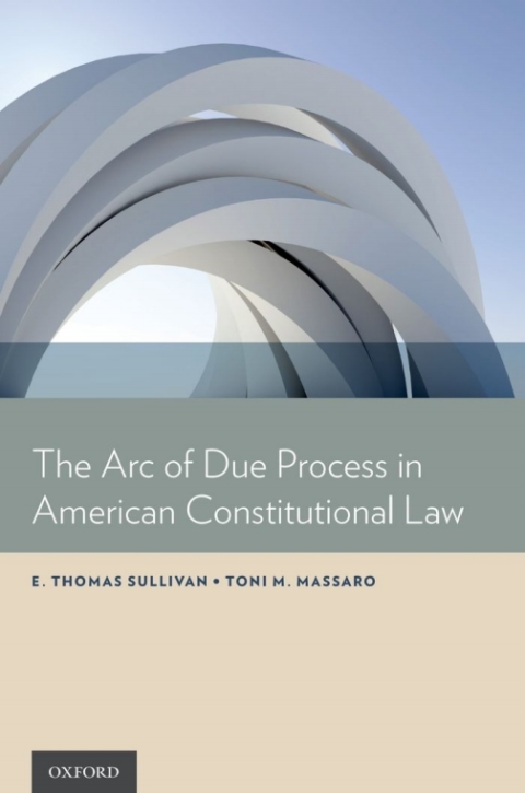 Cover image for book The Arc of Due Process in American Constitutional Law