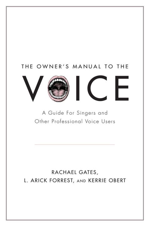Cover image for book The Owner's Manual to the Voice