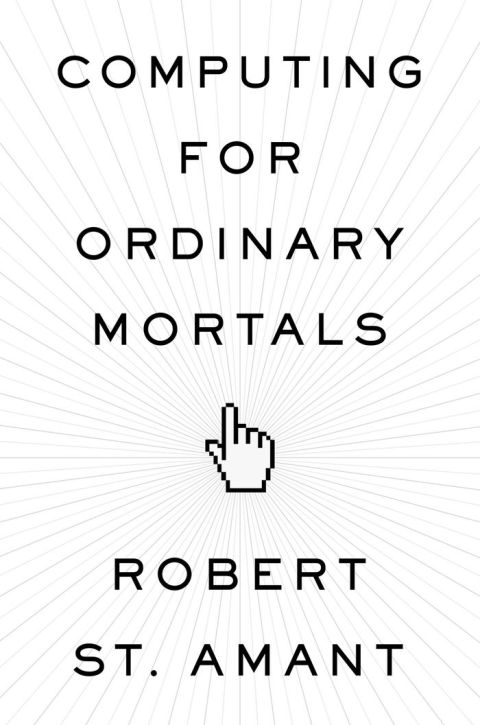Cover image for book Computing for Ordinary Mortals