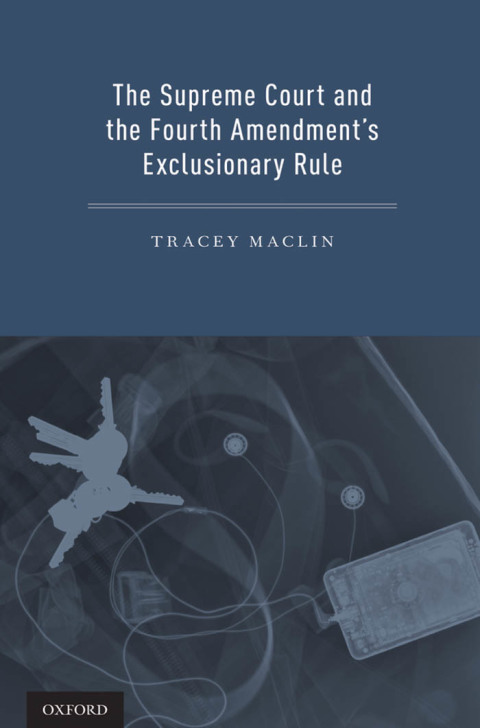 Cover image for book The Supreme Court and the Fourth Amendment's Exclusionary Rule