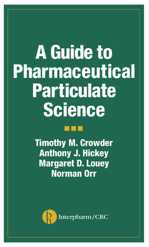 A Guide to Pharmaceutical Particulate Science 